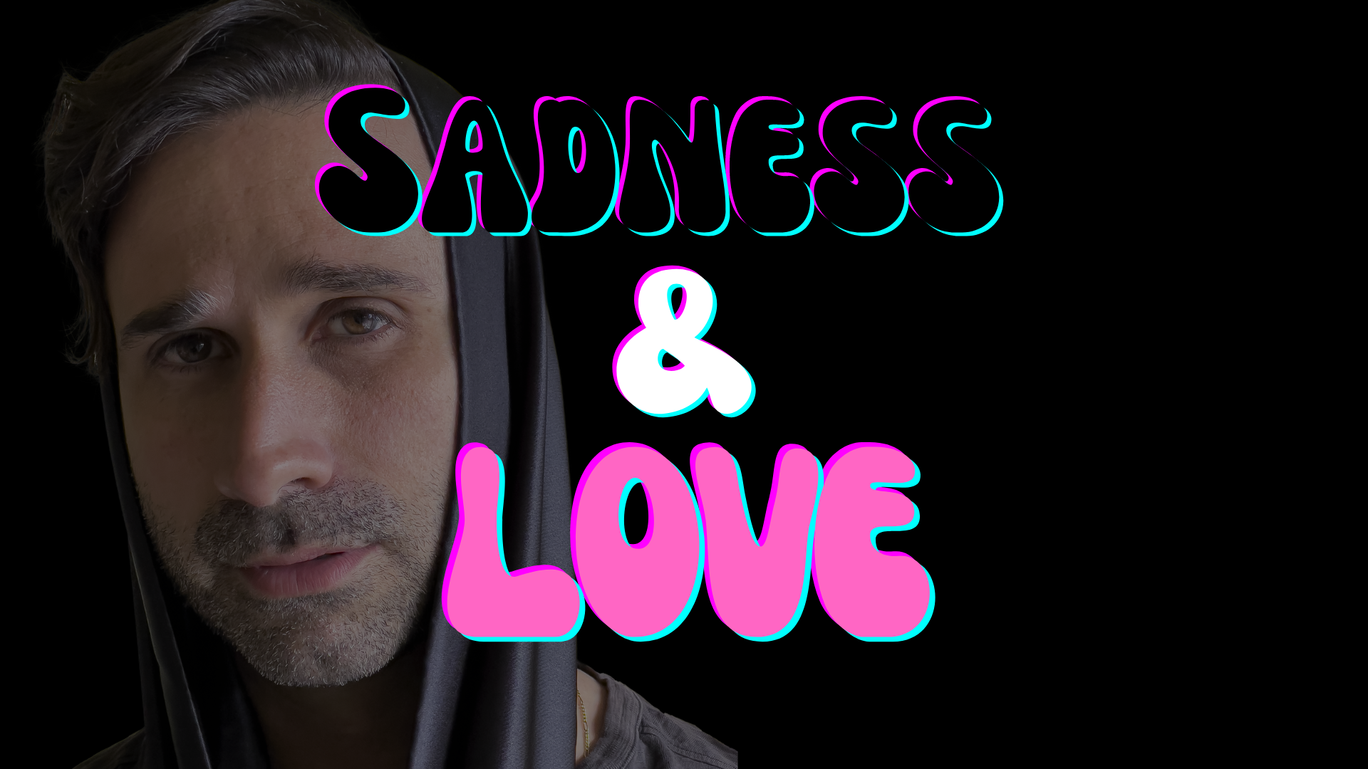 Sadness and love